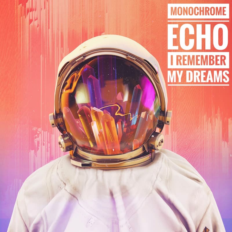 I Remember My Dreams I Remember My Dreams by Monochrome Echo - Album cover artwork by Shorsh